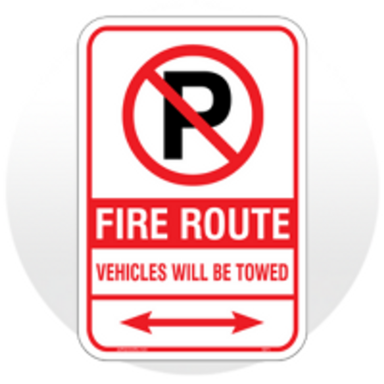 Fire Route & No Parking Signs